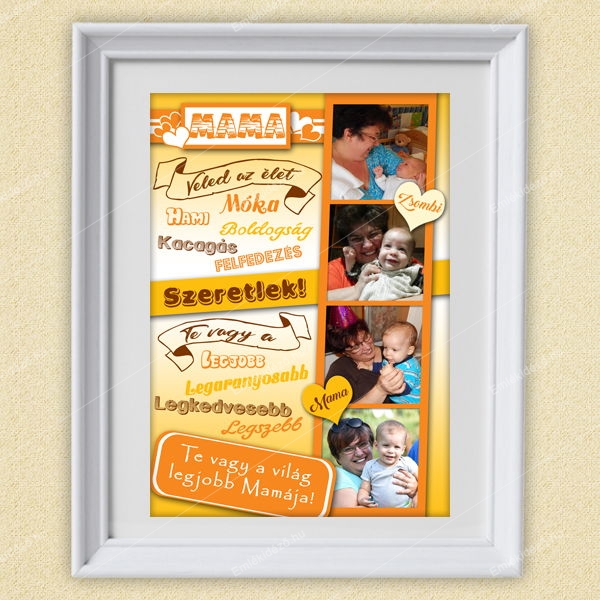 Mama köszöntő poszter – Beszédes Ajándék Alkalmakra Mama köszöntő poszter – Beszédes a legszebb ajándék